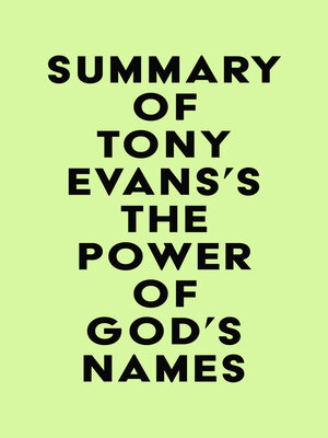 cover image of Summary of Tony Evans's the Power of God's Names
